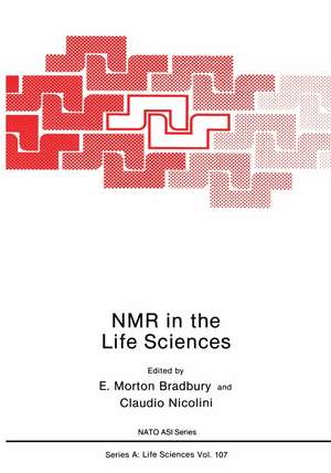 NMR in the Life Sciences de E. Morton Bradbury