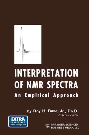 Interpretation of NMR Spectra: An Empirical Approach de Roy H. Bible