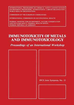 Immunotoxicity of Metals and Immunotoxicology de Anthony D. Dayan