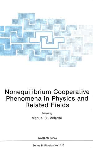 Nonequilibrium Cooperative Phenomena in Physics and Related Fields de M. G. Velarde