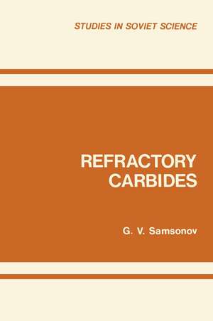 Refractory Carbides de G. V. Samsonov