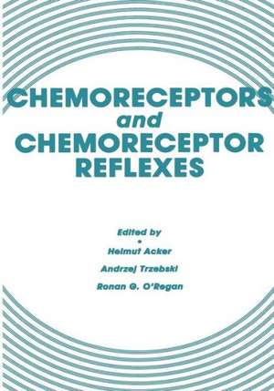 Chemoreceptors and Chemoreceptor Reflexes de Helmut Acker