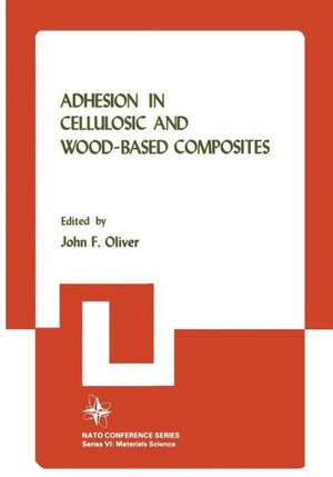 Adhesion in Cellulosic and Wood-Based Composites de John F. Oliver