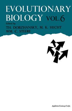 Evolutionary Biology: Volume 6 de Theodosius Dobzhansky