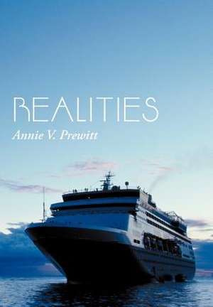 Realities de Annie V Prewitt