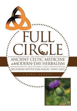 Full Circle de Laura Veazey
