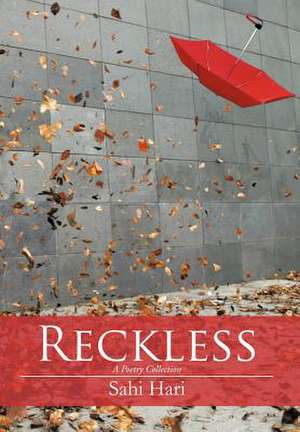 Reckless de Sahi Hari