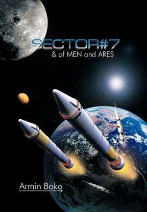 Sector#7 & of Men and Ares de Armin Boko