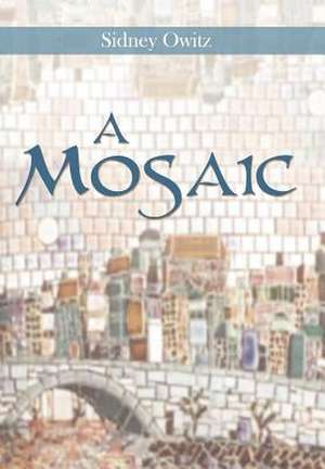 A Mosaic de Sidney Owitz