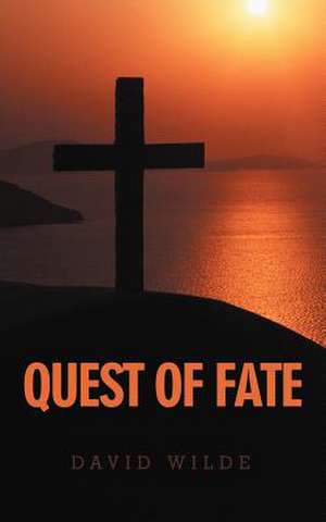 Quest of Fate de David Wilde