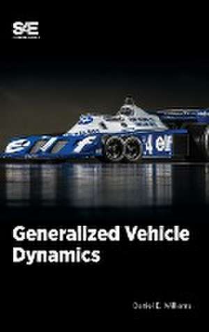 Generalized Vehicle Dynamics de Daniel Williams