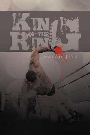 King of the Ring de Enson Jack