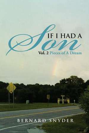 If I Had a Son Vol. 2 de Bernard Snyder