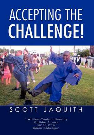 Jaquith, S: Accepting the Challenge!