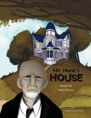 Mr. Munk's House de Barbara Fifer