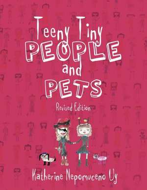 Teeny Tiny People and Pets de Katherine Nepomuceno Uy