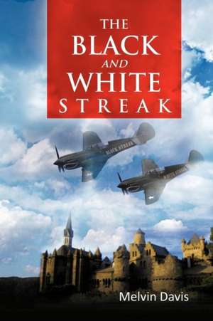 The Black and White Streak de Melvin Davis