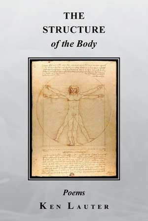 The Structure of the Body de Ken Lauter