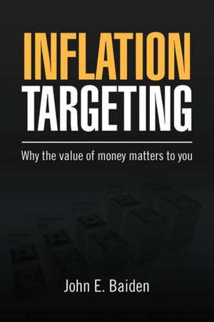 Inflation Targeting de John E. Baiden