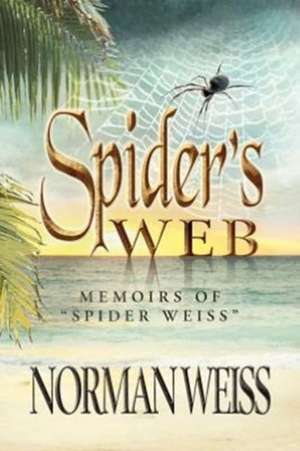 Spider's Web de Norman Weiss