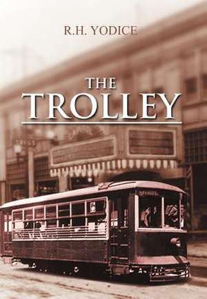 Yodice, R: Trolley