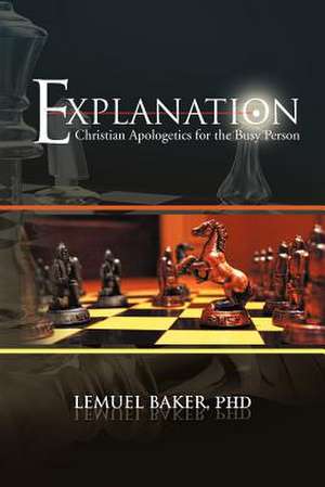 EXPLANATION de Lemuel Baker