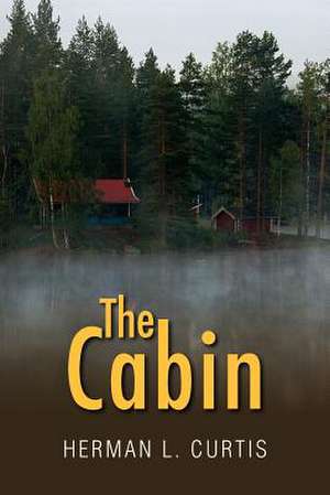 The Cabin de Herman L. Curtis