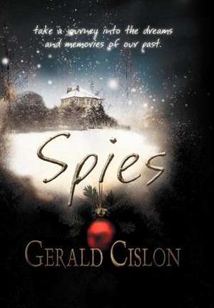 Spies de Gerald Cislon