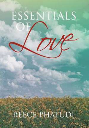 Essentials of Love de Reece Phatudi