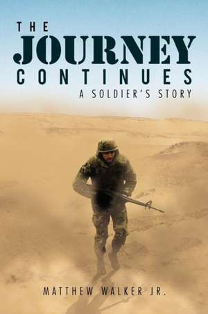 The Journey Continues de Matthew Walker Jr