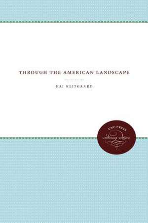 Through the American Landscape de Kaj Klitgaard