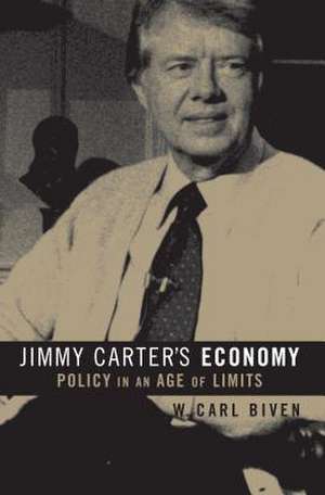 Jimmy Carter's Economy de W. Carl Biven