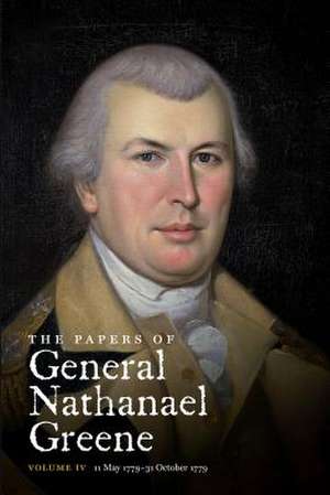 The Papers of General Nathanael Greene: 11 May 1779-31 October 1779 de Richard F. Showman