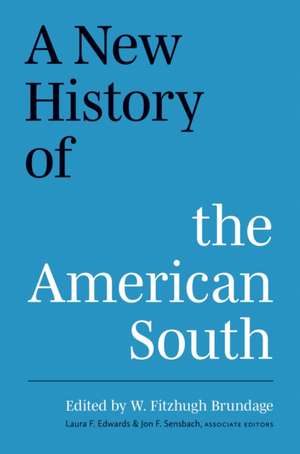 A New History of the American South de W Fitzhugh Brundage