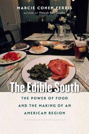 The Edible South de Marcie Cohen Ferris