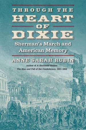 Through the Heart of Dixie de Anne Sarah Rubin