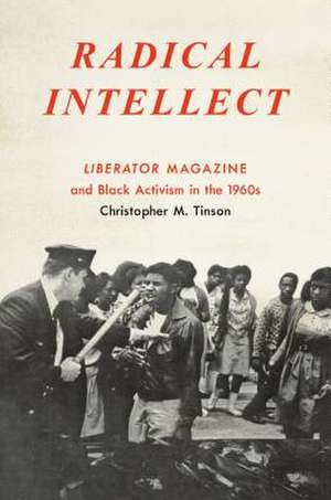 Radical Intellect de Christopher M. Tinson