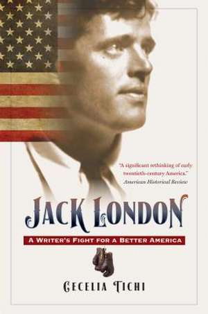 Jack London de Cecelia Tichi