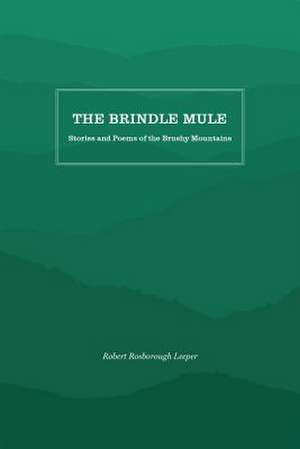 The Brindle Mule de Robert Rosborough Leeper