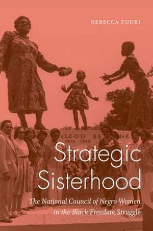 Strategic Sisterhood de Rebecca Tuuri