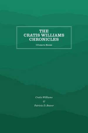 The Cratis Williams Chronicles de Cratis Williams