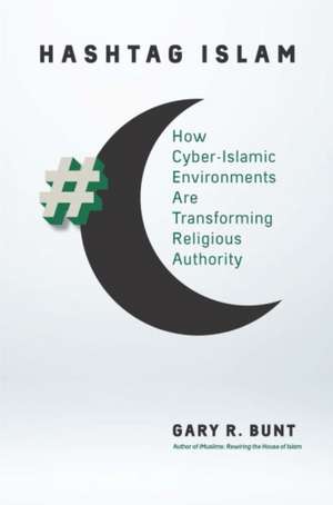 Bunt, G: Hashtag Islam