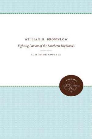 William G. Brownlow de E. Merton Coulter