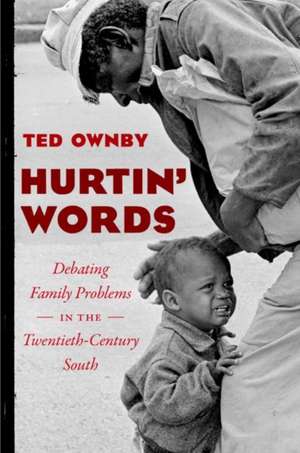 Hurtin' Words de Ted Ownby