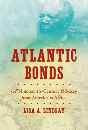 Atlantic Bonds de Lisa A. Lindsay