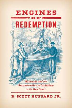 Engines of Redemption de R. Scott Huffard Jr.