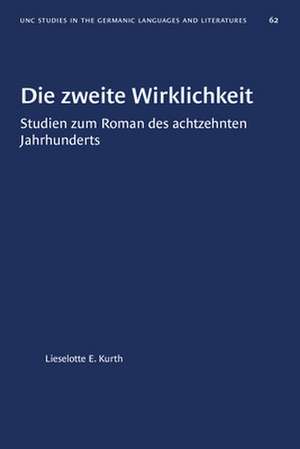 Die Zweite Wirklichkeit de Lieselotte E Kurth