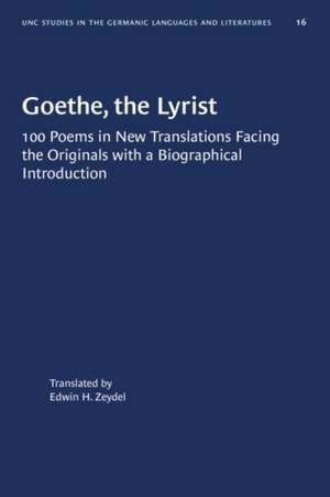 Goethe, the Lyrist de Edwin H Zeydel