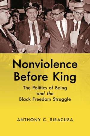 Nonviolence before King de Anthony C Siracusa