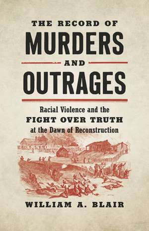 The Record of Murders and Outrages de William A Blair